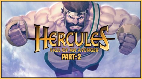 Hercules Fall of An Avenger 2 of 2 Doc