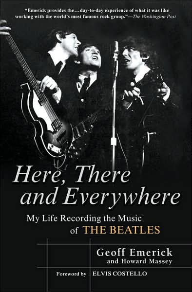 Here, There and Everywhere My Life Recording the Music of the Beatles Doc