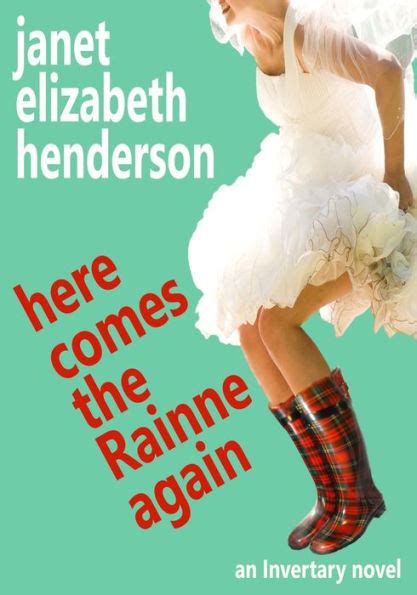 Here Comes The Rainne Again Scottish Highlands Volume 6 PDF