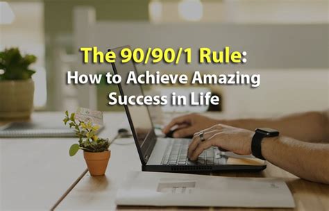 Here are 4 tips for using the 90% Rule to achieve success: