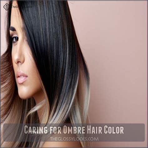 Here are a few tips for caring for your ombre hair color: