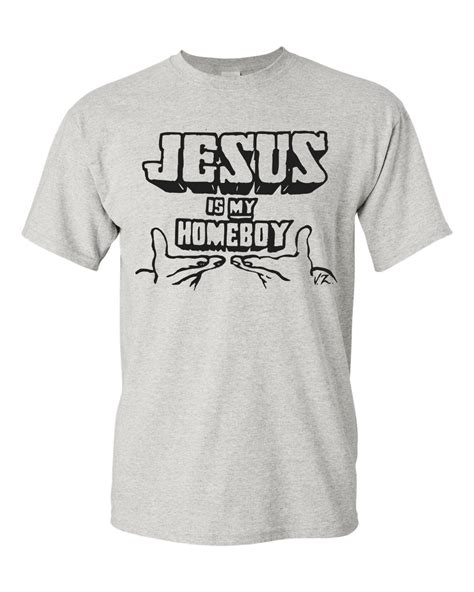 Here are some specific examples of the impact that the "Jesus Is My Homeboy" shirt has had: