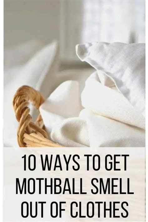 Here are some tips on how to get rid of mothball smell on clothes: