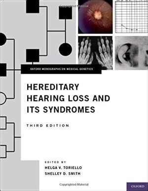 Hereditary Hearing Loss and Its Syndromes 3rd Edition Reader