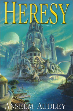 Heresy Book One Aquasilva Trilogy Book 1 Reader