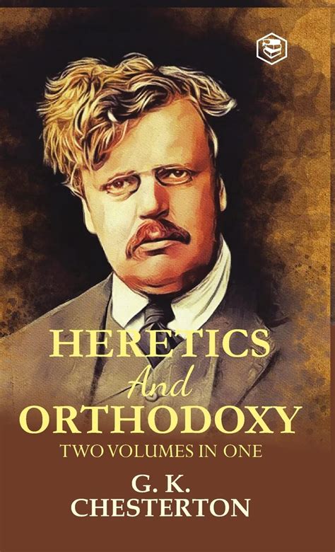 Heretics and Orthodoxy Reader