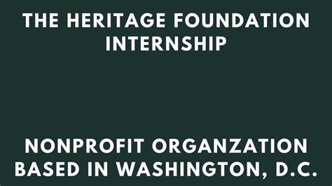 Heritage Foundation Internship: Uncover a World of Opportunity