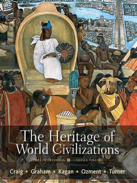Heritage of World Civilizations Reader