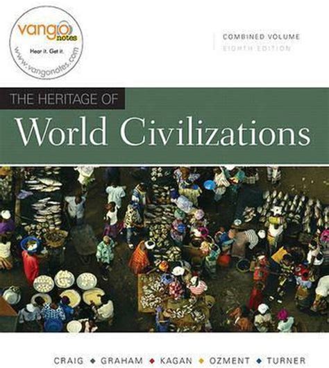 Heritage of World Civilizations Combined Volume Value Package includes Prentice Hall Atlas of World History Kindle Editon
