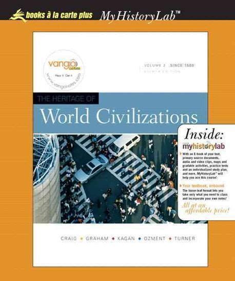 Heritage of World Civilizations The Volume 2 Unbound for Books a la Carte Plus 8th Edition Kindle Editon