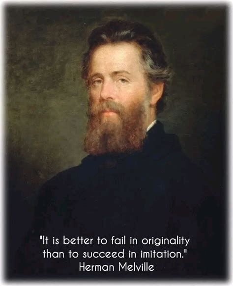 Herman Melville Poetry Volume 1 It is better to fail in originality than to succeed in imitation  Doc