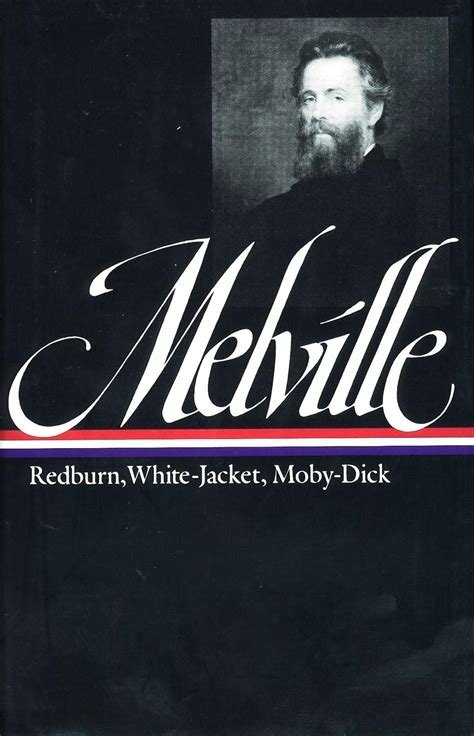 Herman Melville Redburn White-Jacket Moby-Dick Library of America Doc