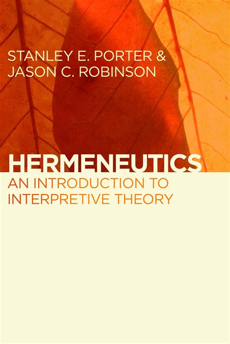 Hermeneutics An Introduction to Interpretive Theory Reader