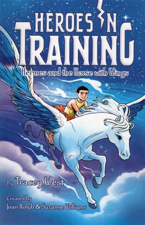 Hermes and the Horse with Wings Heroes in Training Book 13