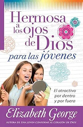 Hermosa a Los Ojos de Dios Para Las Jvenes English and Spanish Edition Kindle Editon