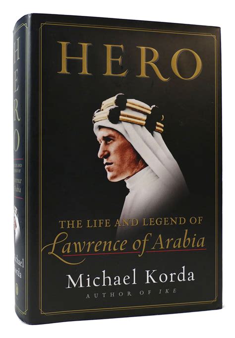 Hero The Life and Legend of Lawrence of Arabia Doc