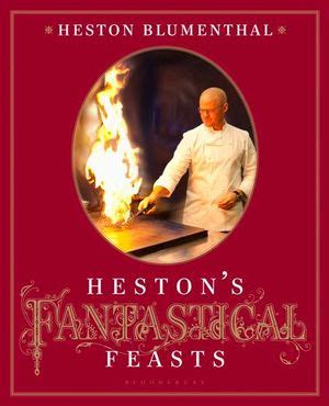 Heston s Fantastical Feasts Reader