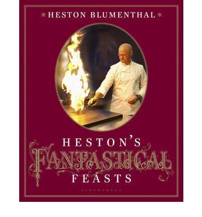 Heston.s.Fantastical.Feasts Ebook Doc