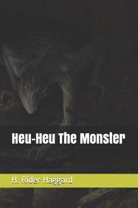 Heu-Heu or the Monster Doc