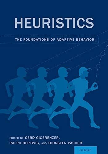 Heuristics The Foundations of Adaptive Behavior Epub