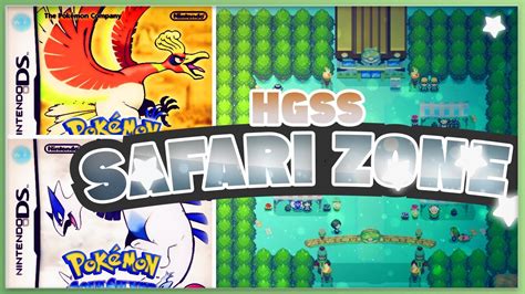 Hgss Safari Zone: A Comprehensive Exploration