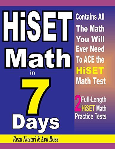 HiSET Math in 7 Days Step-By-Step Guide to Preparing for the HiSET Math Test Quickly PDF