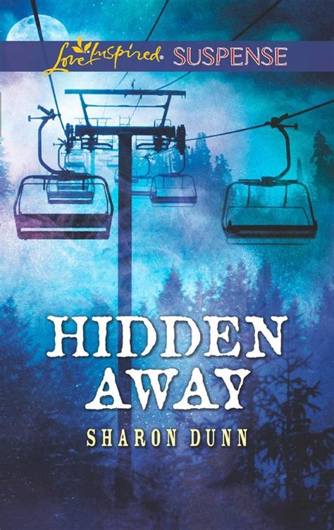 Hidden Away Love Inspired Suspense Reader