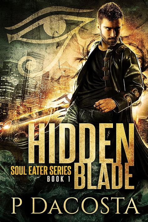 Hidden Blade The Soul Eater Book 1 Doc