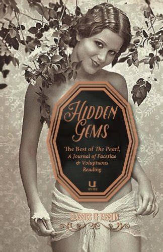 Hidden Gems The Best of The Pearl A Journal of Facetiae and Voluptuous Reading Classics of Passion Reader