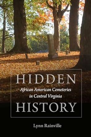 Hidden History African American Cemeteries in Central Virginia PDF