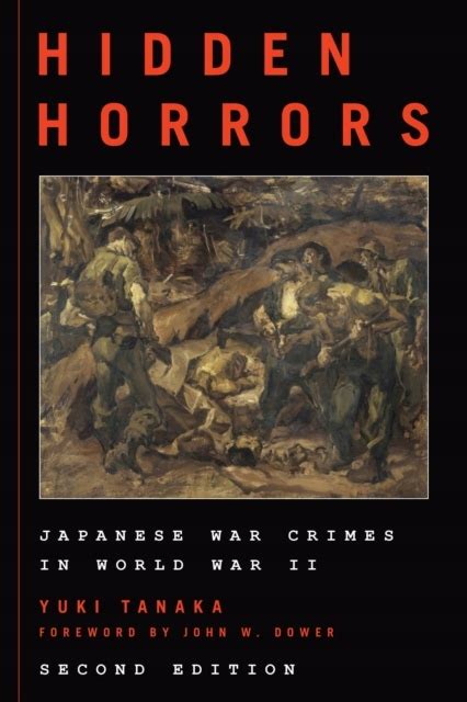 Hidden Horrors: Japanese War Crimes In World War Ii Ebook Reader