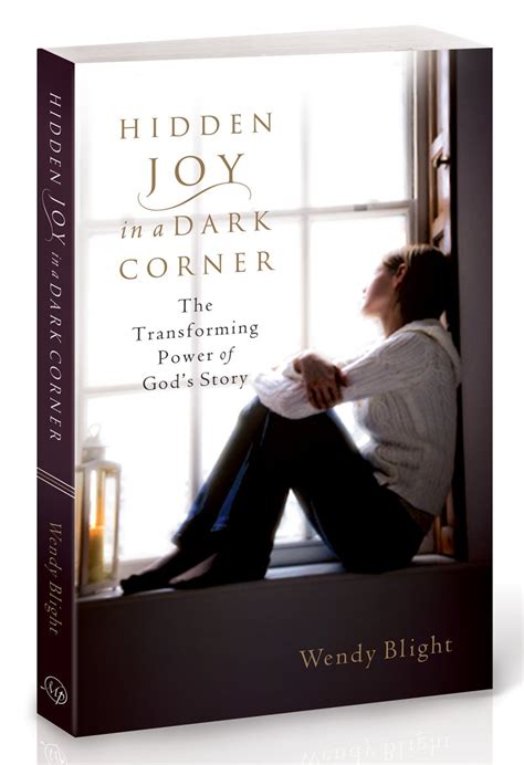 Hidden Joy in a Dark Corner The Transforming Power of God s Story PDF