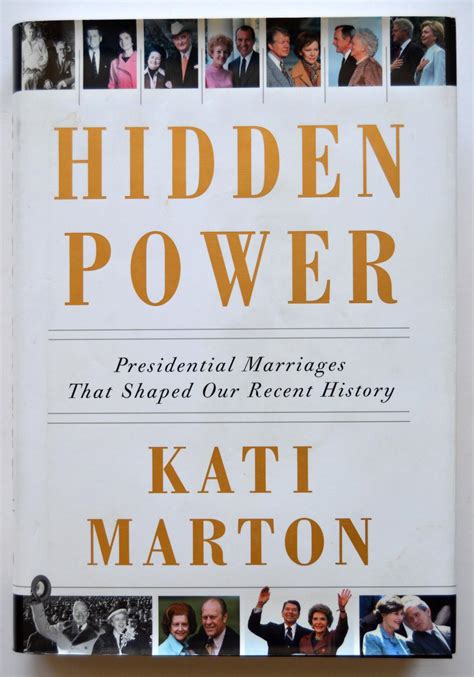 Hidden Power Presidential Marriages That Shaped Our Recent History Epub