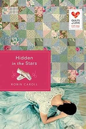 Hidden in the Stars Quilts of Love Series Epub