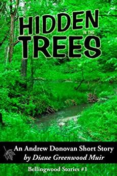 Hidden in the Trees Bellingwood Kindle Editon