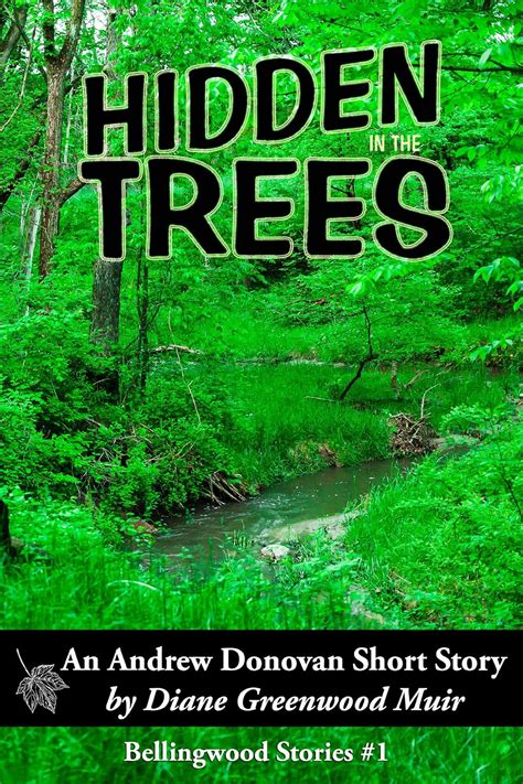 Hidden in the Trees Bellingwood Kindle Editon