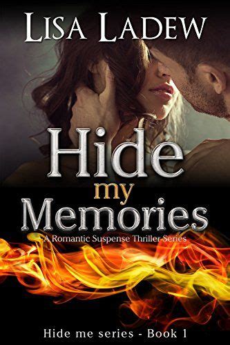 Hide My Memories A Romantic Suspense Thriller Series Hide Me Series Book 1 PDF