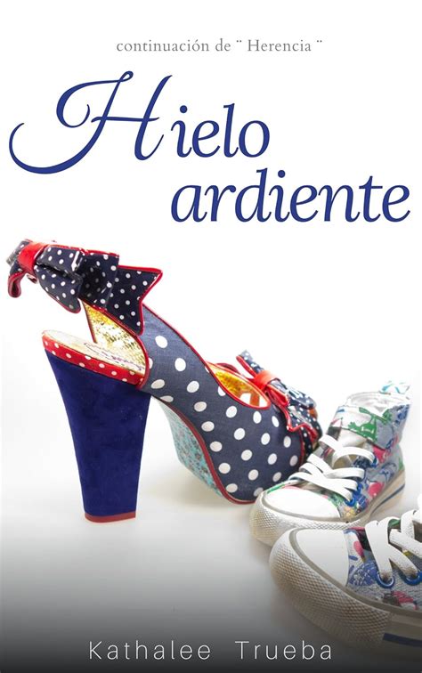 Hielo Ardiente Spanish Edition Reader