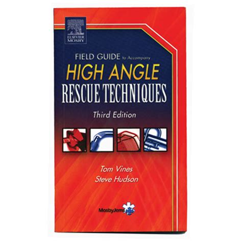 High Angle Rescue Techniques 3rd Edition Ebook Kindle Editon