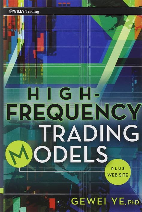 High Frequency Trading Models + Website Kindle Editon