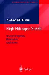 High Nitrogen Steels Structure, Properties, Manufacture, Applications 1st Edition Kindle Editon