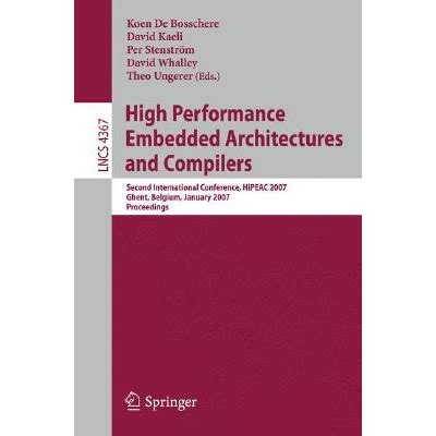 High Performance Embedded Architectures and Compilers Second International Conference Reader