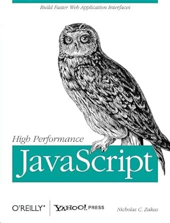 High Performance JavaScript Build Faster Web Application Interfaces Epub