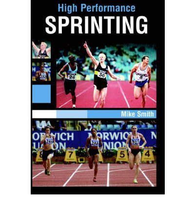 High Performance Sprinting Kindle Editon