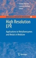 High Resolution EPR Applications to Metalloenzymes and Metals in Medicine Reader