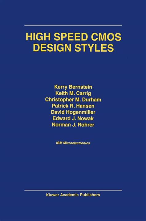 High Speed CMOS Design Styles 1st Edition Reader