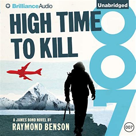 High Time to Kill James Bond Series Book 32 Reader
