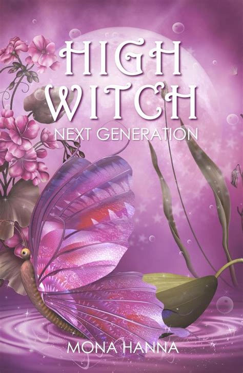 High Witch Next Generation Generations Book 1 Volume 1 Epub