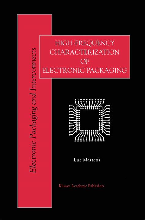 High-Frequency Characterization of Electronic Packaging 1st Edition PDF