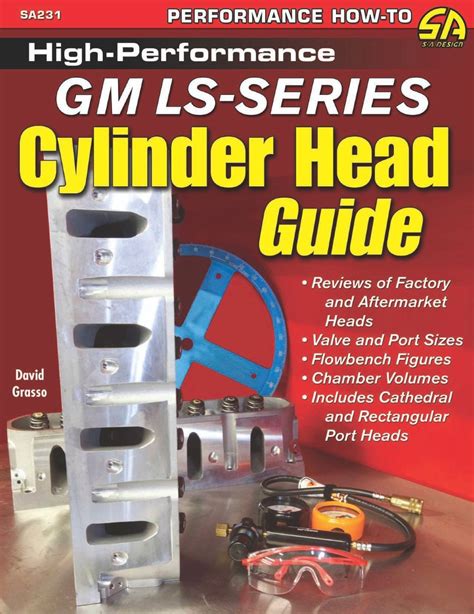 High-Performance GM LS-Series Cylinder Head Guide (S-A Design) Ebook Doc